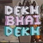 Dekh Bhai Dekh on Big Screen